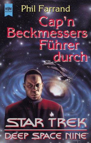 Imagen de archivo de Cap'n Beckmessers Fhrer durch Star Trek - Deep Space Nine a la venta por 3 Mile Island