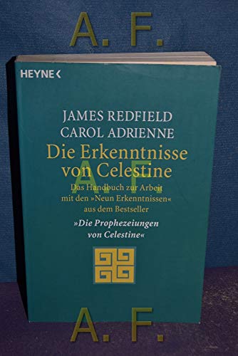 Beispielbild fr Die Erkenntnisse von Celestine: das Handbuch zur Arbeit mit den "Neun Erkenntnissen" aus dem Bestseller "Die Prophezeiungen von Celestine" zum Verkauf von Kultgut