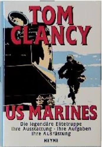 US Marines. Die legendäre Elitetruppe