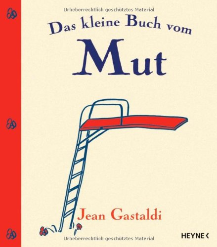 Stock image for Das kleine Buch vom Mut for sale by medimops