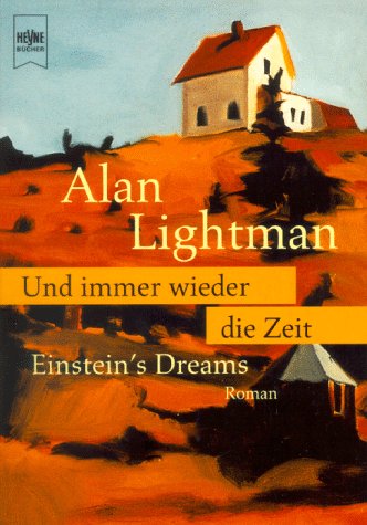 Imagen de archivo de Und immer wieder die Zeit. Einstein's Dreams. Roman a la venta por Kultgut