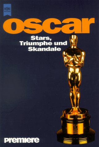 oscar. stars, triumphe & skandale