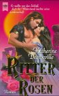 Ritter der Rosen. (9783453146815) by Deauxville, Katherine