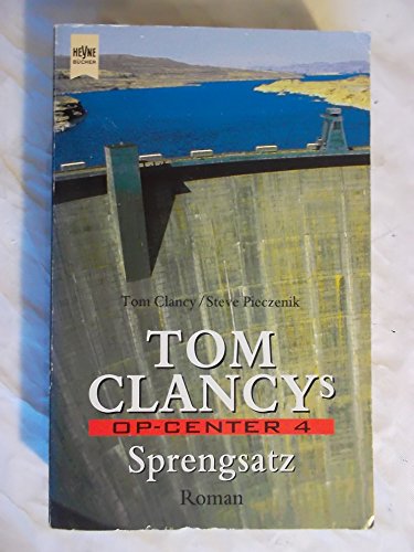 Beispielbild fr Tom Clancy's OP-Center, Band-4 - Sprengsatz zum Verkauf von 3 Mile Island