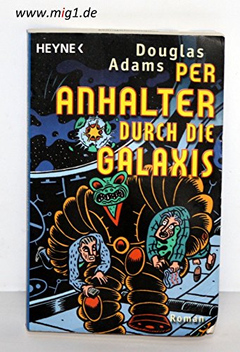 Stock image for Per Anhalter durch die Galaxis. for sale by Irish Booksellers