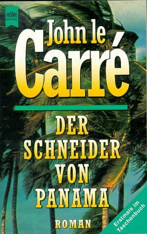 Stock image for Der Schneider von Panama (Taschenbuch) von John le Carr (Autor) for sale by Nietzsche-Buchhandlung OHG