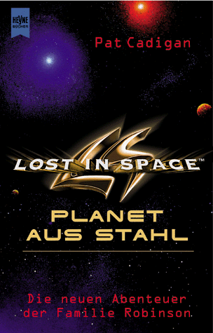 Beispielbild fr Lost in Space - Planet aus Stahl zum Verkauf von 3 Mile Island