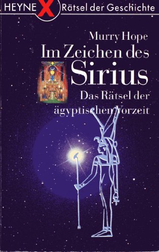 Stock image for Im Zeichen des Sirius. Das Rtsel der gyptischen Vorzeit. for sale by medimops