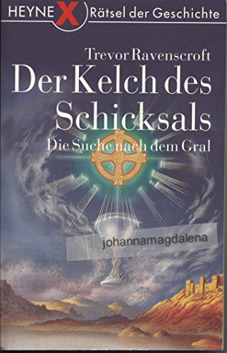 Stock image for Der Kelch des Schicksals. Die Suche nach dem Gral. for sale by medimops