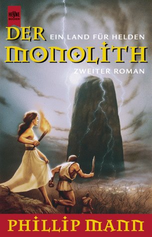 Beispielbild fr Der Monolith. Ein Land fr Helden 2. zum Verkauf von Leserstrahl  (Preise inkl. MwSt.)
