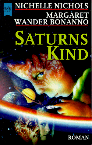 Saturns Kind : Roman. Aus d. Amerikan. v. Reinhold H. Mai