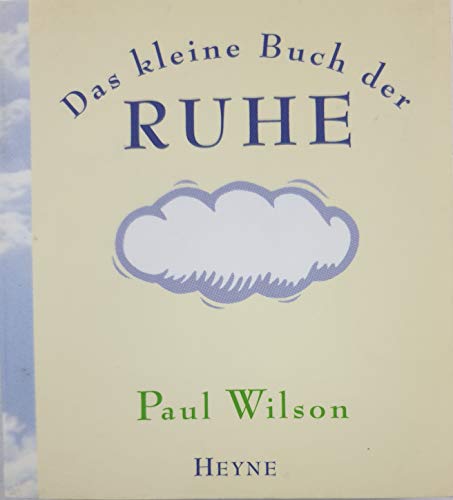 Stock image for Das kleine Buch der Ruhe for sale by BookHolders