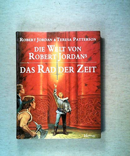 Beispielbild fr Die Welt von Robert Jordans "Das Rad der Zeit". Sachbuch zum Verkauf von rebuy recommerce GmbH