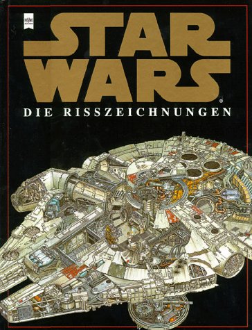 Star Wars. Die RiÃŸzeichnungen. (9783453149915) by West-Reynolds, David
