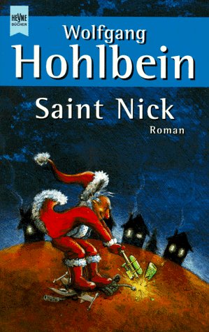 Beispielbild fr Saint Nick Wolfgang Hohlbein zum Verkauf von tomsshop.eu