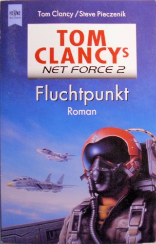 Beispielbild fr Tom Clancys Net Force / Fluchtpunkt. Roman zum Verkauf von rebuy recommerce GmbH