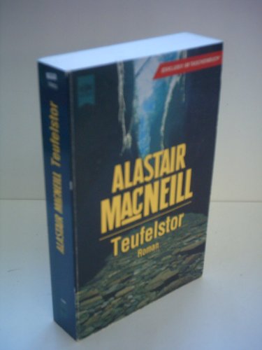 Teufelstor. (9783453152151) by MacNeill, Alastair