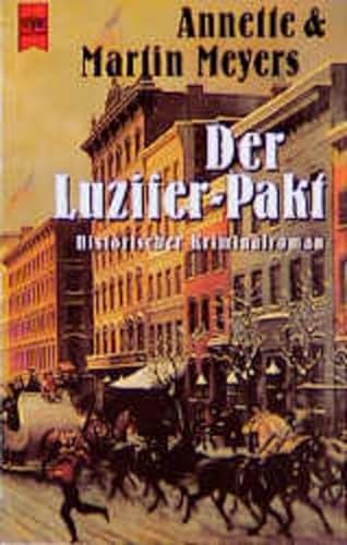 Beispielbild fr Der Luzifer- Pakt. Historischer Kriminalroman. zum Verkauf von medimops