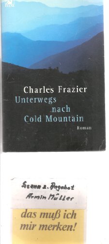 Unterwegs nach Cold Mountain. Roman. Nr.31, - Frazier, Charles