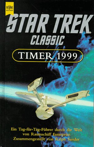 9783453153639: Star Trek Timer 1999 - Sander, Ralph