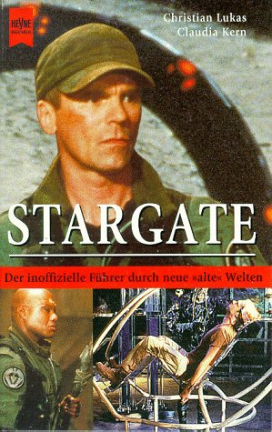 Stargate: der inoffizielle Führer durch neue alte Welten