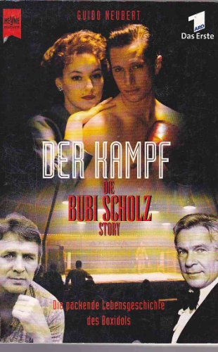 Beispielbild fr Der Kampf - Die Buby Scholz Story - guter Zustand zum Verkauf von Weisel