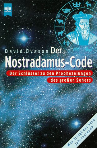 Beispielbild fr Der Nostradamus- Code. Der Schlssel zu den Prophezeiungen des groen Sehers. zum Verkauf von medimops