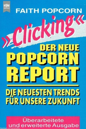 9783453155459: 'Clicking', Der neue Popcorn-Report