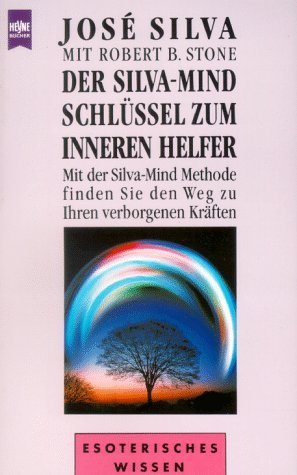 Beispielbild fr Der Silva-Mind-Schlssel zum inneren Helfer zum Verkauf von medimops