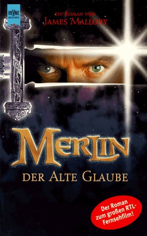 Merlin, Der Alte Glaube