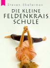 Stock image for Die kleine Feldenkrais-Schule for sale by medimops