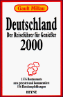 9783453157187: Gault Millau - Deutschland 2000. Der Reisefhrer fr Geniesser. 1468 Restaurants neu getestet und kommentiert. 555 Hotelempfehlungen