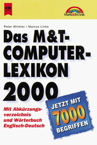 Beispielbild fr Markt & Technik bei Heyne, Bd.50, Das M & T Computerlexikon 2000 zum Verkauf von Antiquariat BuchX