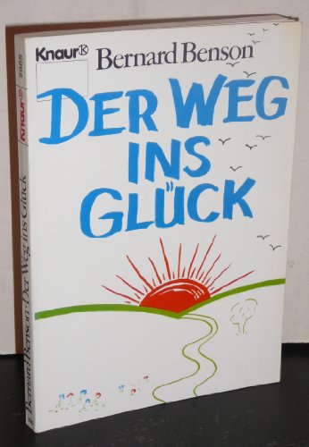 Stock image for Der Weg ins Glck. for sale by The Book Garden