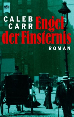 Engel der Finsternis : Roman. Aus dem Amerikan. von K. Schatzhauser / Heyne-Bücher / 1 / Heyne al...