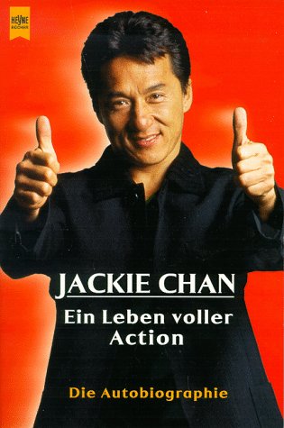 Stock image for Jackie Chan - Ein Leben voller Action - Dis Autobiographie for sale by medimops