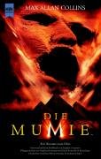 Die Mumie. (9783453159075) by Collins, Max Allan; Sommers, Stephen; Fonville, Lloyd; Jarre, Kevin; Putnam, Nina Wilcox