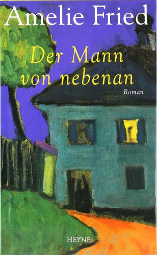 Stock image for Der Mann von nebenan for sale by Antiquariat  Angelika Hofmann