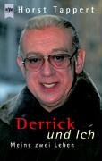 Derrick und ich. Meine zwei Leben. (9783453161627) by Tappert, Horst