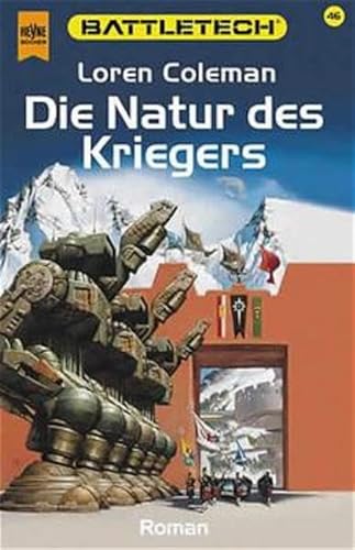 9783453161856: Die Natur des Kriegers. Battletech 46.