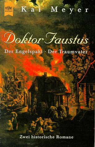 Doktor Faustus (Der Engelspakt / Der Traumvater)