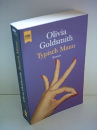 Typisch Mann. (9783453162952) by Goldsmith, Olivia