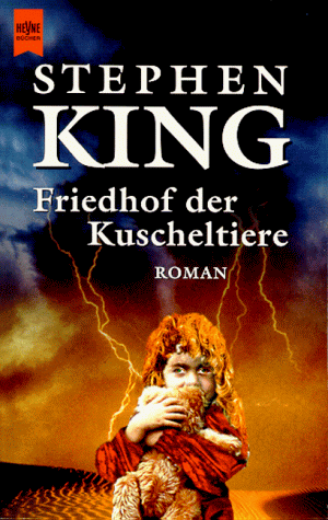 Friedhof der Kuscheltiere. - Stephen, King