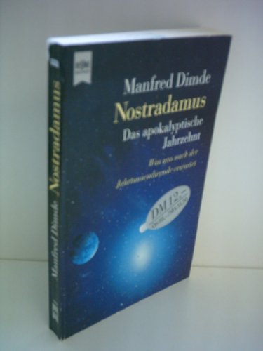Stock image for Nostradamus, Das apokalyptische Jahrzehnt for sale by Versandantiquariat Felix Mcke