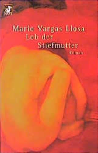 Lob der Stiefmutter. (9783453165168) by Vargas Llosa, Mario