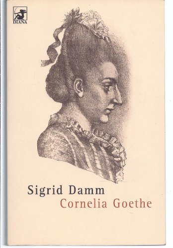 Beispielbild fr Cornelia Goethe. zum Verkauf von medimops