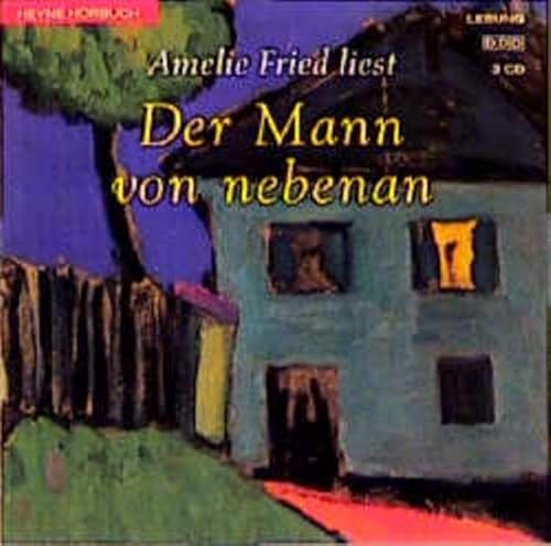 Der Mann von nebenan. 3 CDs. (9783453165793) by Fried, Amelie