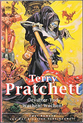 Gevatter Tod / Wachen. Wachen. Zwei Romane von der bizarren Scheibenwelt. (9783453168794) by Pratchett, Terry