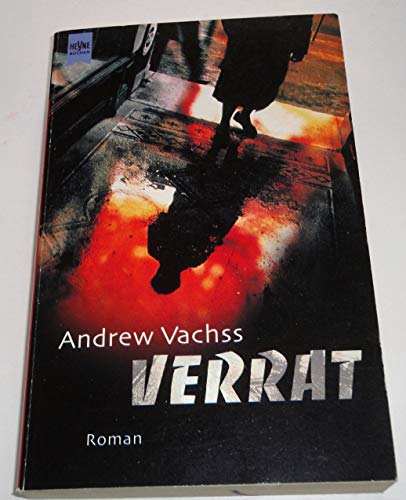 Verrat. (9783453169302) by Vachss, Andrew