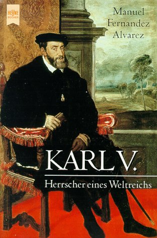 Imagen de archivo de Karl V. Herrscher eines Weltreichs. a la venta por medimops